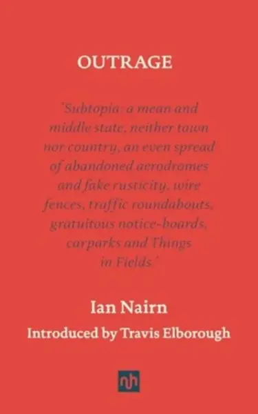 Outrage - Ian Nairn