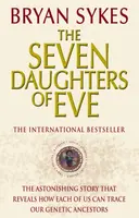 The Seven Daughters Of Eve - Bryan Sykes