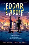 Super-Readable Rollercoaster: Edgar & Adolf - Phil Earle, Michael Wagg