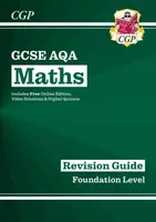 GCSE Maths AQA Revision Guide: Foundation inc Online Edition, Videos & Quizzes - Richard Parsons