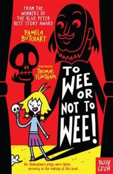 To Wee or Not to Wee - Pamela Butchart