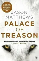 Palace of Treason - Jason Matthews