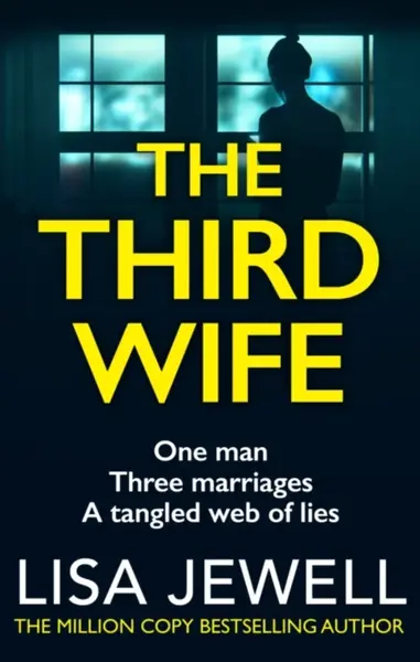 The Third Wife - Lisa Jewellová