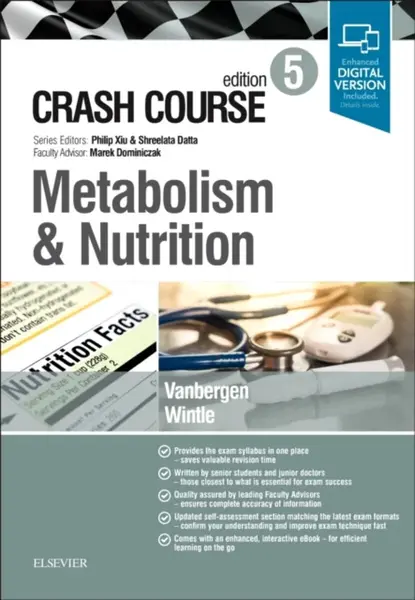 Crash Course Metabolism and Nutrition - Gareth  Wintle, Olivia, MA , MSc, MBBS (Distinction) (Clinical Fellow in Anaesthesia, Hampshire Hospitals NHS 
