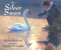 The Silver Swan - Michael Morpurgo