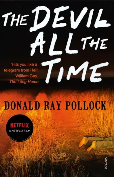 The Devil All the Time - Donald Ray Pollock