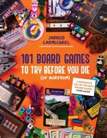 101 Board Games to Try Before You Die (Of Boredom) - Jarrod Carmichael