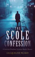 The Scole Confession - Jacqueline Beard