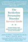 The Borderline Personality Disorder Survival Guide - Alexander L. Chapman