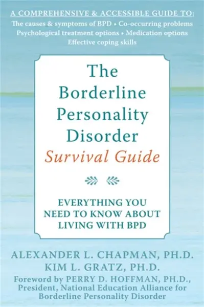 The Borderline Personality Disorder Survival Guide - Alexander L. Chapman