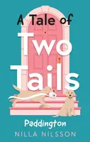 A Tale of Two Tails - Nilla Nilsson