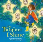 The Brighter I Shine - Kamee Abrahamian