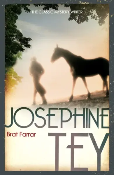 Brat Farrar - Josephine Tey