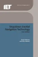 Strapdown Inertial Navigation Technology - David Titterton, John Weston