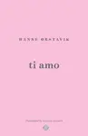 Ti Amo - Hanne Orstavik
