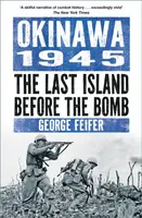 Okinawa 1945 - George Feifer