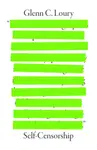 Self-Censorship - Glenn C.  Loury