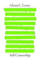 Self-Censorship - Glenn C.  Loury