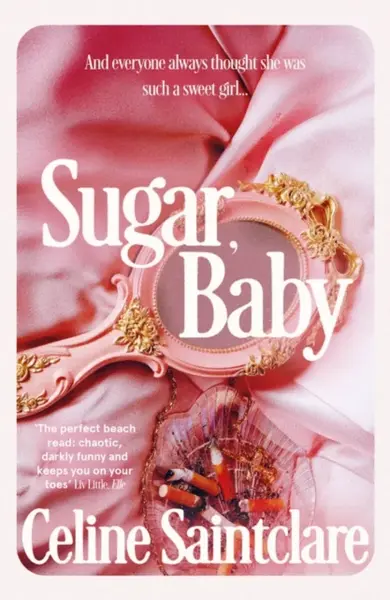 Sugar, Baby - Celine Saintclare