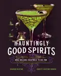 Hauntingly Good Spirits - Christi Keating Sumich, Sharon Keating