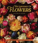 The Language of Flowers Coloring Book - Editors of Chartwell Books
