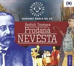 Nebojte se klasiky! 9 Bedřich Smetana Prodaná nevěsta