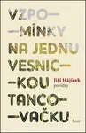 Vzpomínky na jednu vesnickou tancovačku