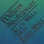 Konec dobrý, všechno dobré/All´s Well That Ends Well