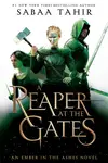 An Ember in the Ashes 3. A Reaper at the Gates