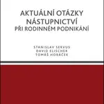 Aktuální otázky nástupnictví při rodinném podnikání