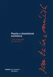 Poezie a skutečnost existence