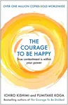 The Courage to be Happy
