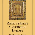 Zrod střední a východní Evropy