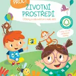 Proč? Životní prostředí
