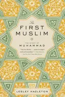 The First Muslim