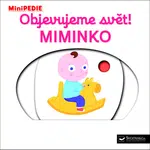Objevujeme svět! Miminko