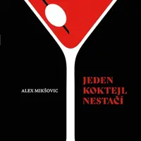 Jeden koktejl nestačí