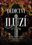 Dědictví iluzí - Madeline Taylor