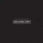 The Moribundus – Mezi dvěma světy