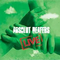 Absolut Deafers – LIVE 2016