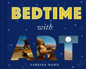 Bedtime with Art - Sabrina Hahn
