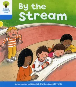 Oxford Reading Tree: Level 3: Stories: By the Stream - Roderick Hunt