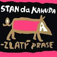 Stanislav Kahuda – Zlatý prase