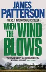 When the Wind Blows - James Patterson
