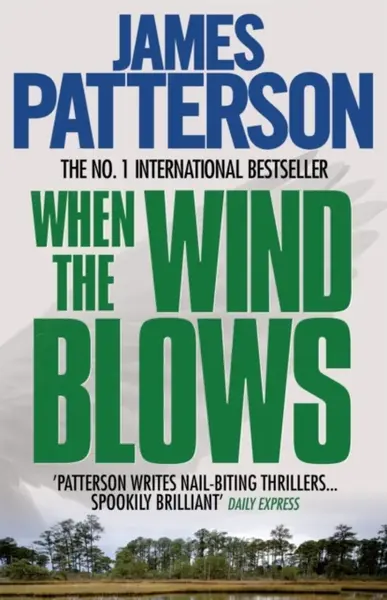 When the Wind Blows - James Patterson