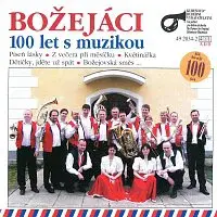 Božejáci – 100 let s muzikou
