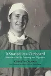 It Started in a Cupboard - Calman Kenneth