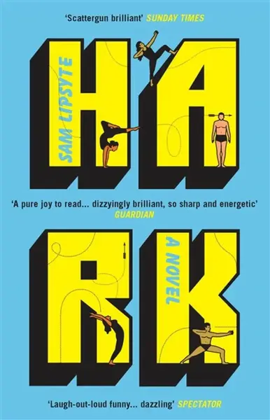 Hark - Sam Lipsyte