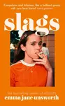 Slags - Emma Jane Unsworthová