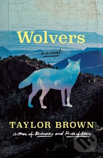 Wolvers (A Novel) - Taylor Brown